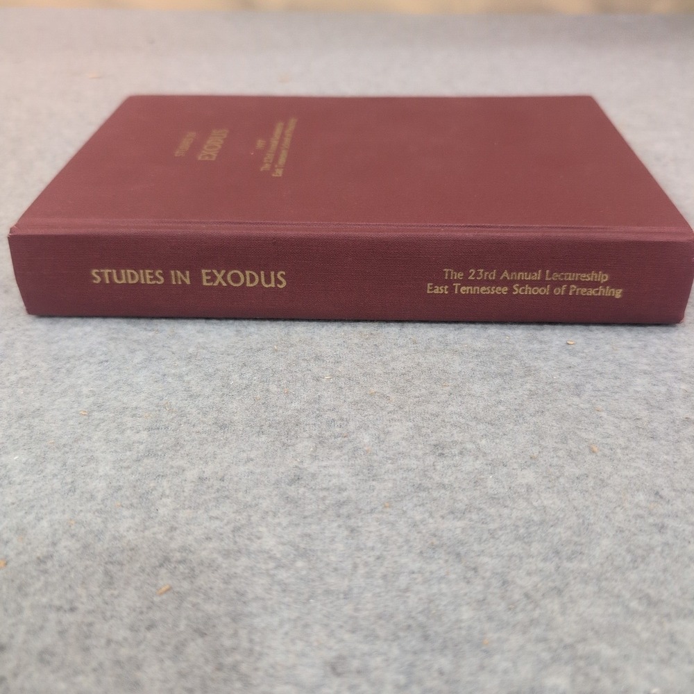 Studies in Exodus 1997 East Tennessee School of Preaching Lectureship Hardcover - Picture 2 of 7